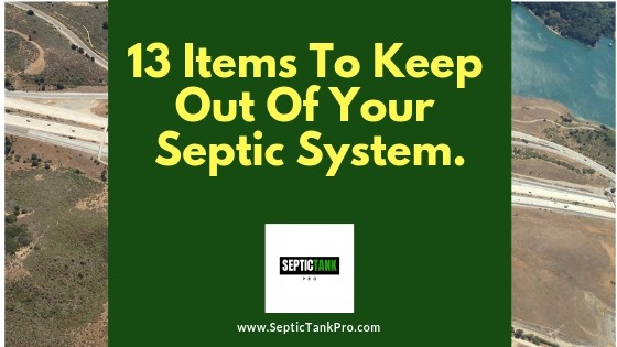 Items to keep out of your septic system