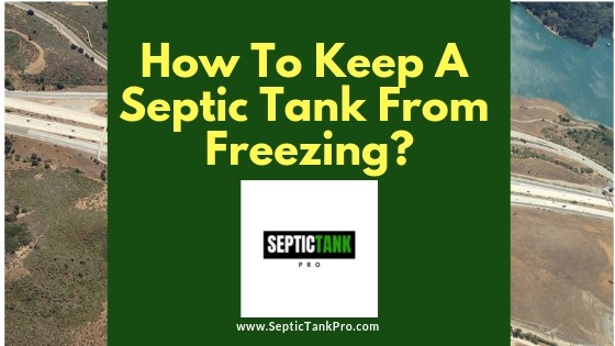 How to keep a septic from freezing