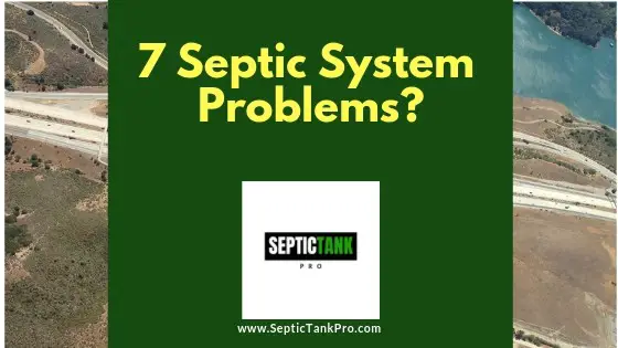 7 common septic system problems