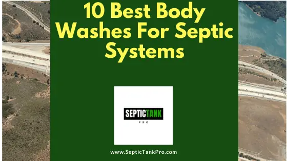 10 best body washes for septic tanks