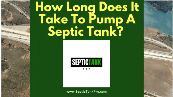 How long does it take to pump a septic tank banner