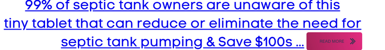 99% of septic owners are unaware banner how to eliminate need for pumping